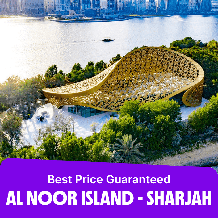 Al Noor Island – Sharjah – Attractions Special Offers