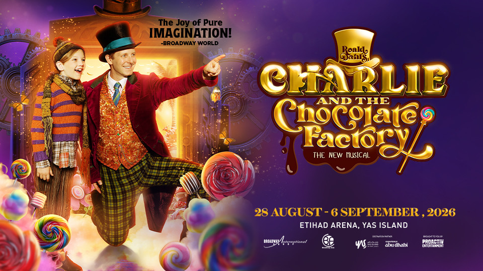 Charlie and the Chocolate Factory in Abu Dhabi - Shows and Theatrical Plays Charlie and the Chocolate Factory in Abu Dhabi - Shows and Theatrical Plays OmanMegaDeals.com