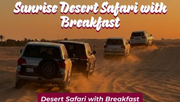 Sunrise Desert Safari with Breakfast – Desert safaris