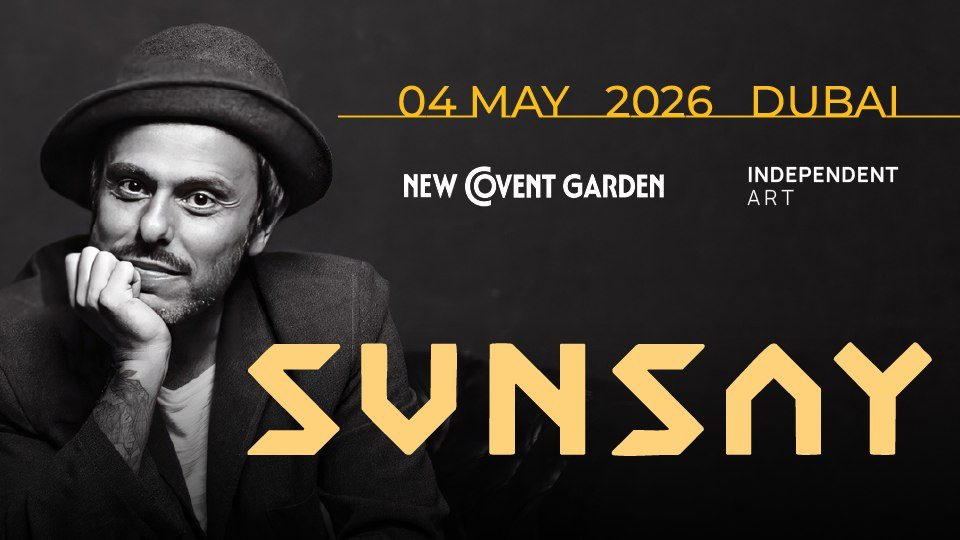 SunSay At The New Covent Garden Dubai in Dubai - Concerts SunSay At The New Covent Garden Dubai in Dubai - Concerts OmanMegaDeals.com