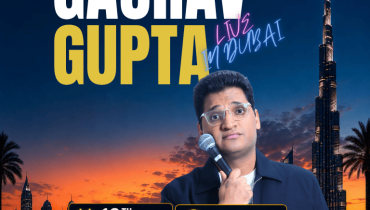 Gaurav Gupta Live in Dubai – Shows and Theatrical Plays