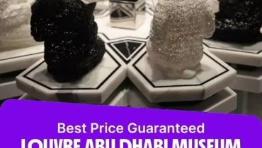 Louvre Abu Dhabi Museum + Free Light and Peace museum – Combos and more adventures