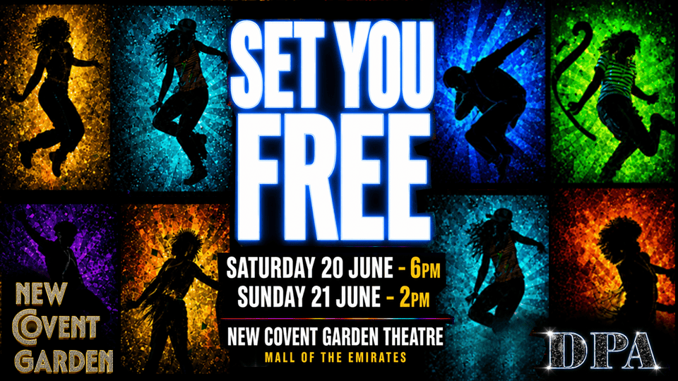 Set You Free in Dubai - Shows and Theatrical Plays Set You Free in Dubai - Shows and Theatrical Plays OmanMegaDeals.com