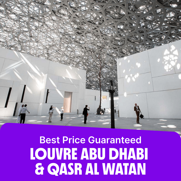 Louvre Abu Dhabi + Qasr Al Watan – Combo – Combos and more adventures